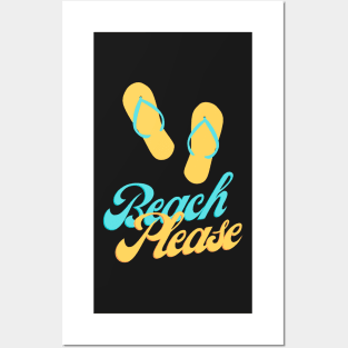 Beach Please Posters and Art